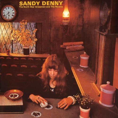 Sandy Denny — The North Star Grassman and the Ravens