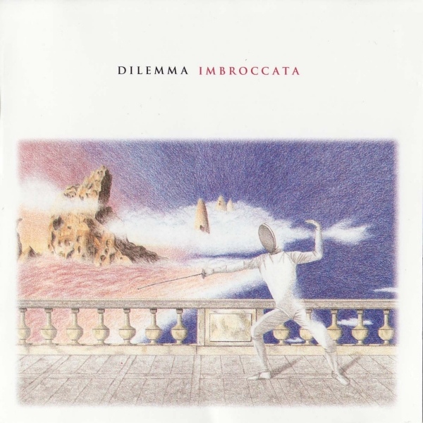 Dilemma — Imbroccata