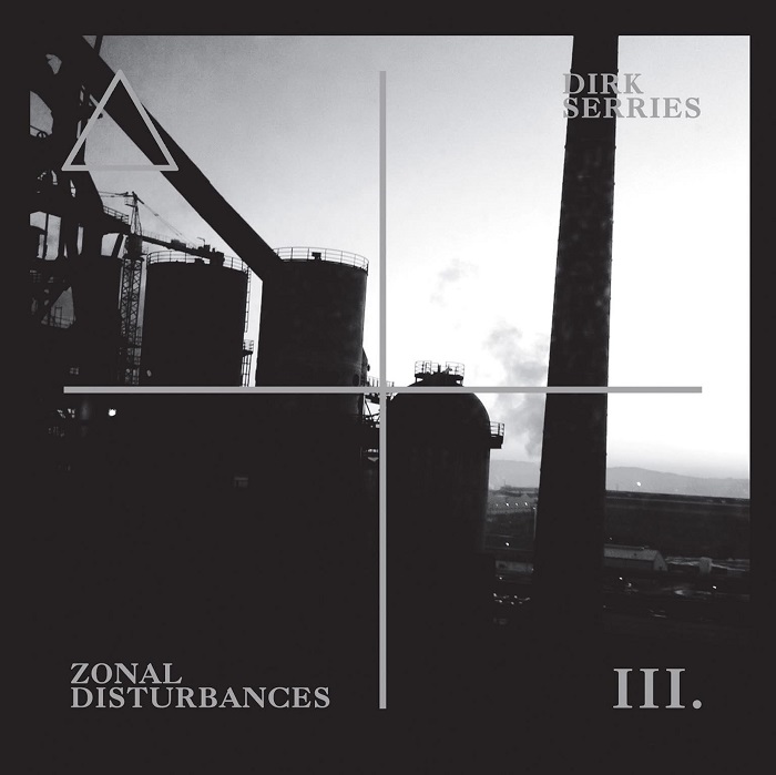 Dirk Serries &mdash; Zonal Disturbances III