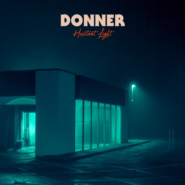 Donner — Hesitant Light