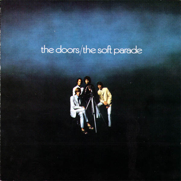 The Doors — The Soft Parade