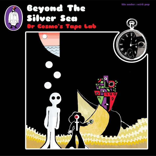 Dr Cosmo's Tape Lab — Beyond the Silver Sea