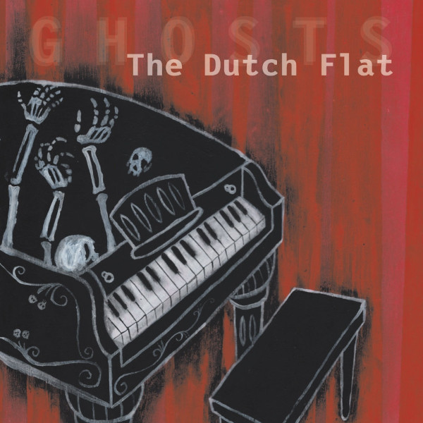 The Dutch Flat — Ghosts