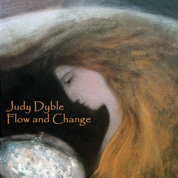 Judy Dyble — Flow and Change