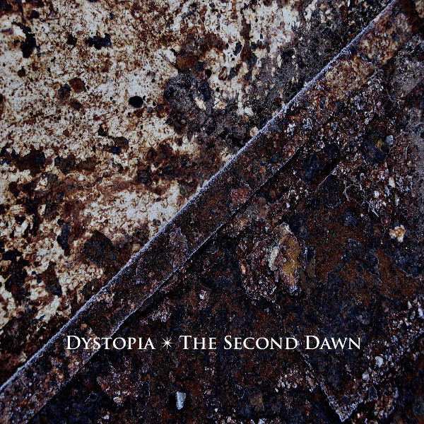 Dystopia — The Second Dawn