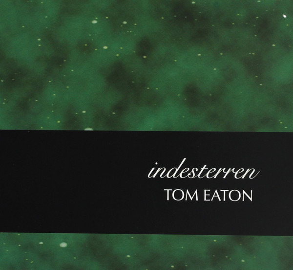 Tom Eaton — Indesterren