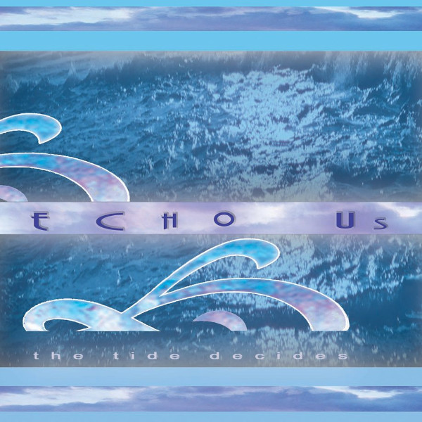 Echo Us — The Tide Decides