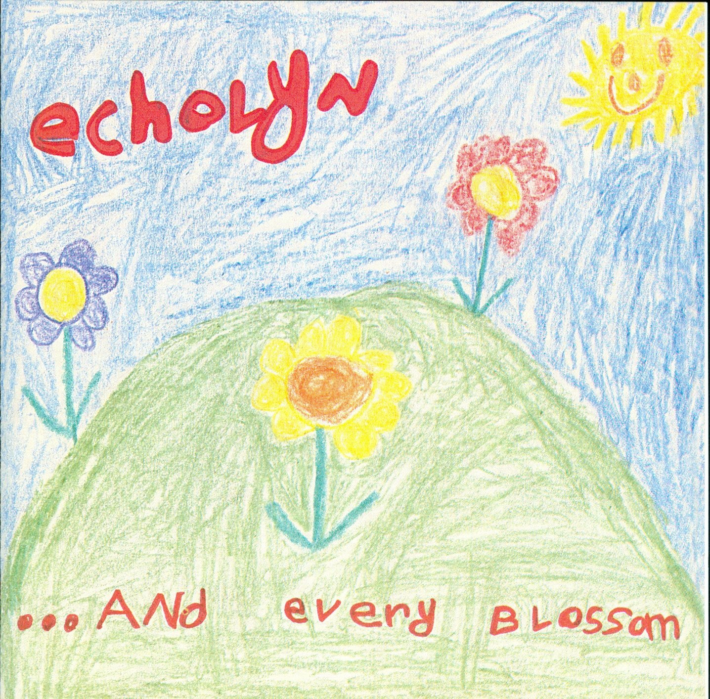 Echolyn - ...And Every Blossom cover