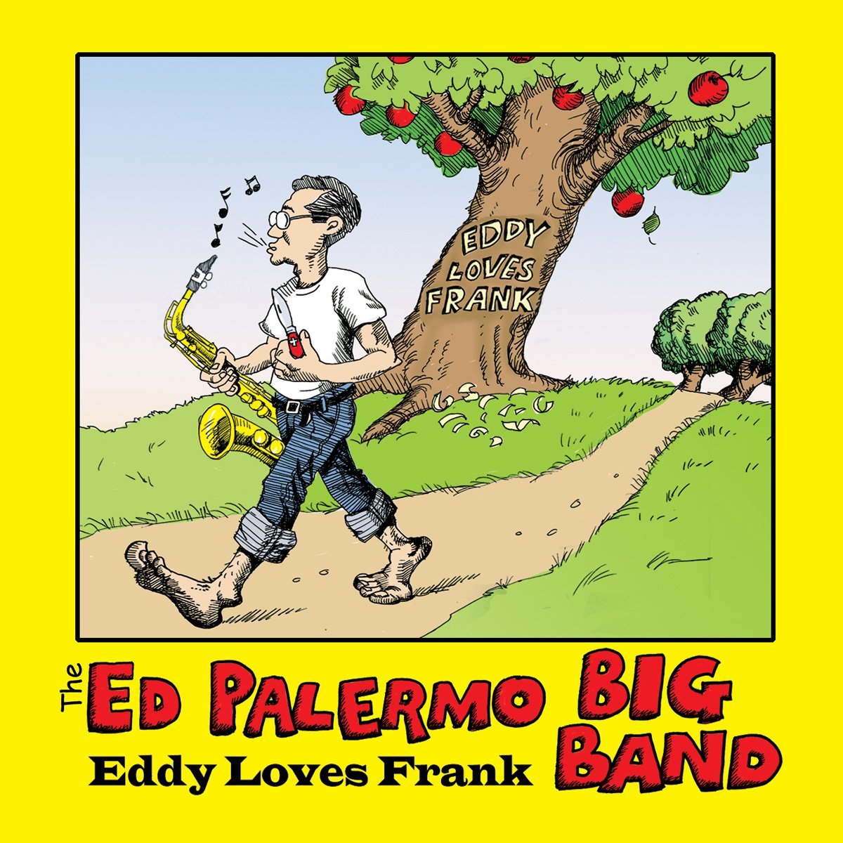 The Ed Palermo Big Band — Eddy Loves Frank