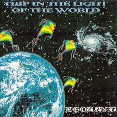 Egoband — Trip in the Light of the World