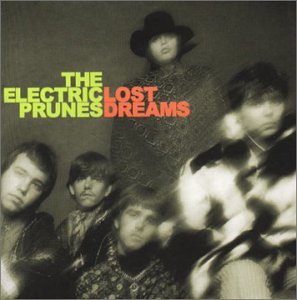 The Electric Prunes — Lost Dreams