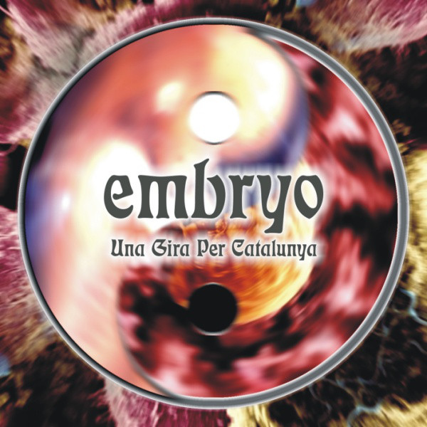 Embryo — Una Gira per Catalunya