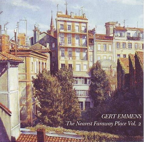 Gert Emmens — The Nearest Faraway Place Volume 2