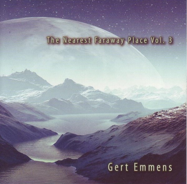 Gert Emmens — The Nearest Faraway Place Volume 3