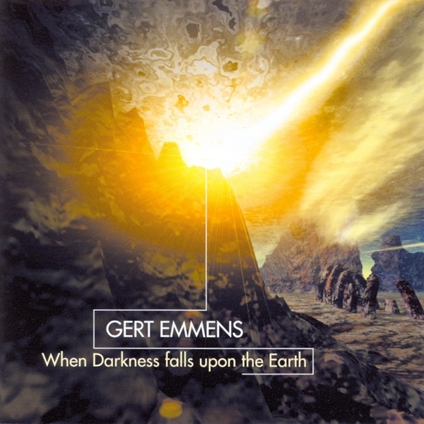 Gert Emmens — When Darkness Falls upon This Earth