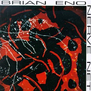 Brian Eno — Nerve Net
