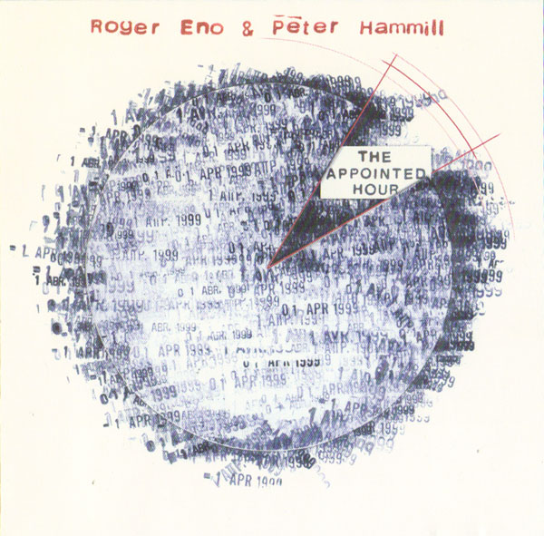 Roger Eno & Peter Hammill — The Appointed Hour