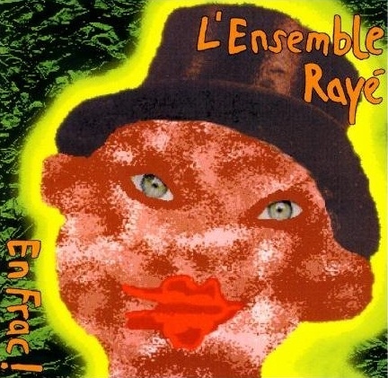 L'Ensemble Rayé — En Frac!