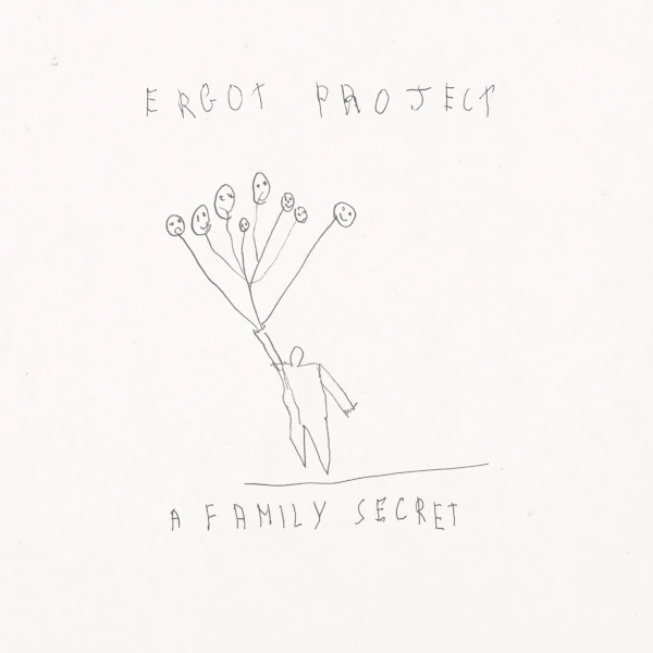 Ergot Project — A Family Secret