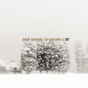 Erik Baron / D-Zakord — 73'