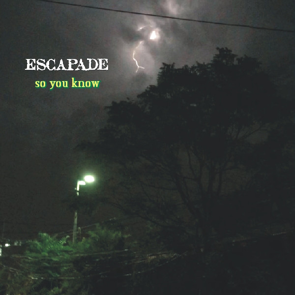 Escapade — So You Know