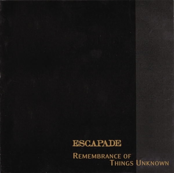 Escapade — Remembrance of Things Unknown