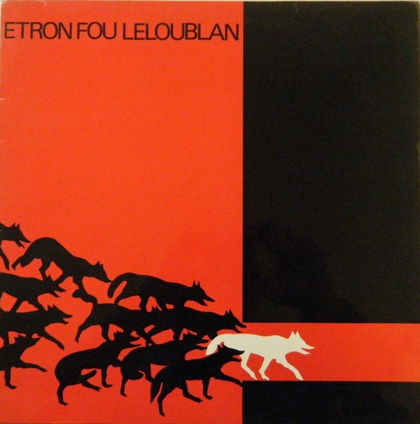 Etron Fou Leloublan — Les Sillons de la Terre