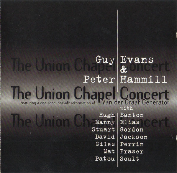 Guy Evans & Peter Hammill — The Union Chapel Concert