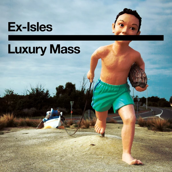 Ex-Isles — Luxury Mass
