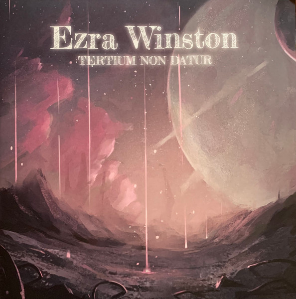 Ezra Winston — Tertium Non Datur