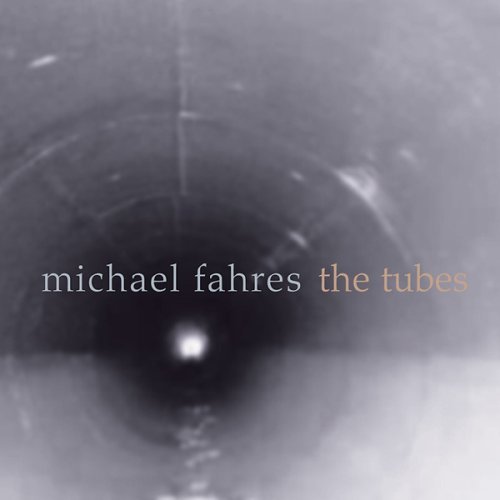 Michael Fahres — The Tubes