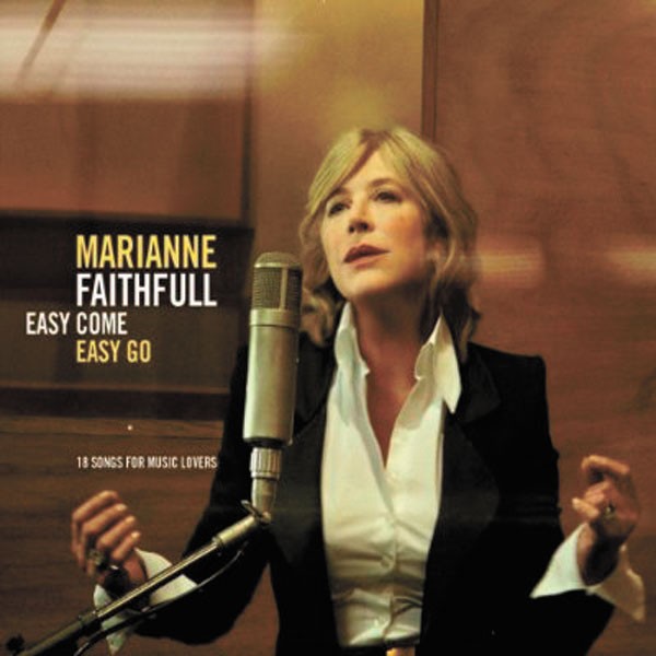Marianne Faithfull — Easy Come, Easy Go