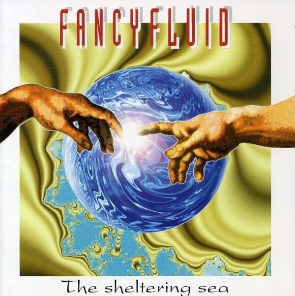 Fancyfluid — The Sheltering Sea