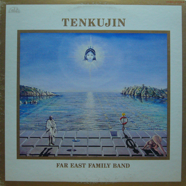 Far East Family Band — Tenkujin