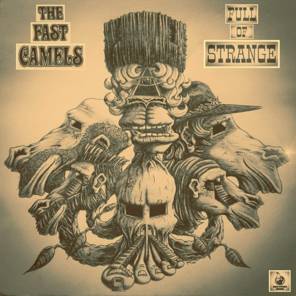 The Fast Camels — Full of Strange