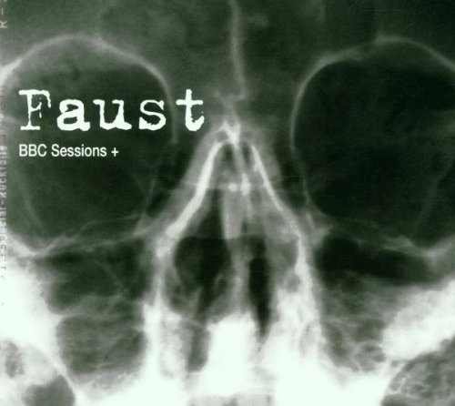 Faust — BBC Sessions+