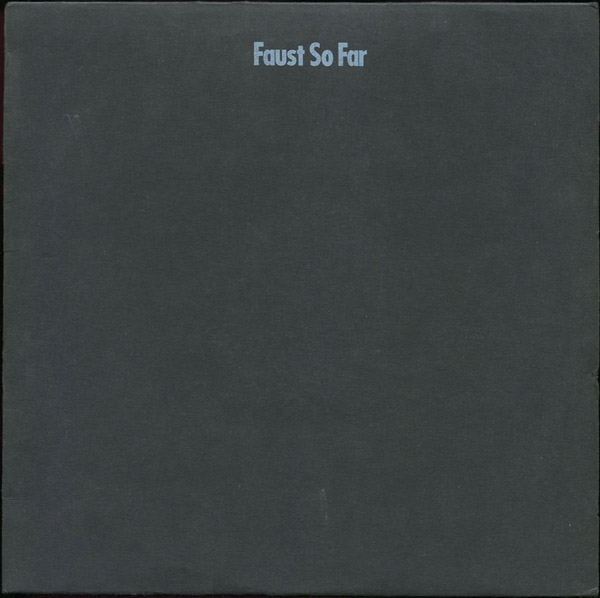Faust — So Far