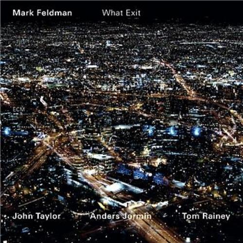 Mark Feldman — What Exit