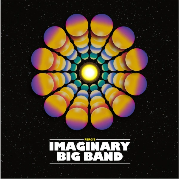 Ferg's Imaginary Big Band &mdash; Ferg's Imaginary Big Band