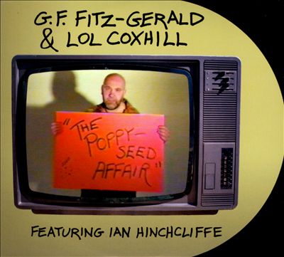 G.F. Fitz-Gerald & Lol Coxhill - The Poppy-Seed Affair cover