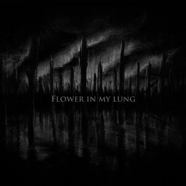 Flower in My Lung — Flower in My Lung