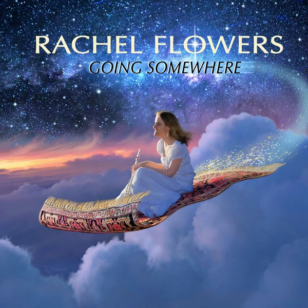 Rachel Flowers — Going Somewhere