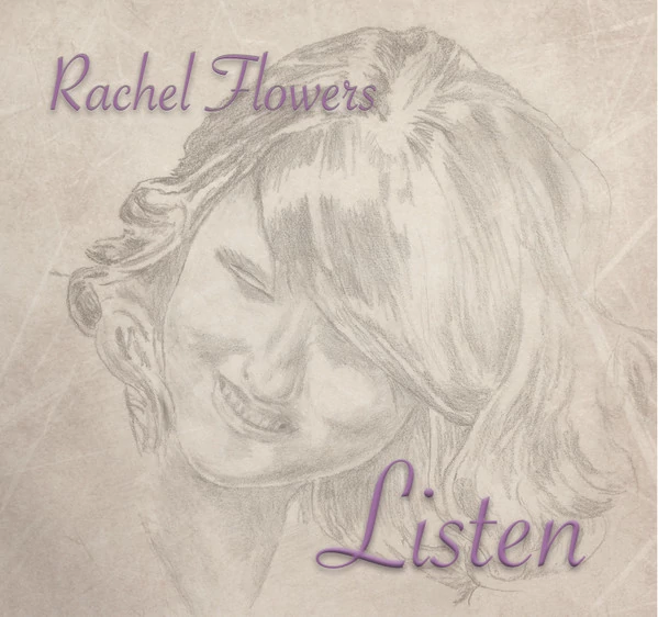 Rachel Flowers — Listen