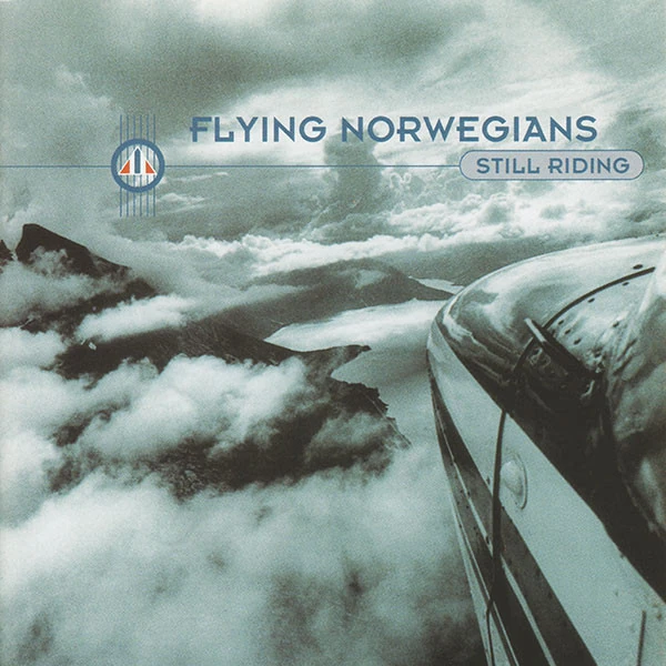 Flying Norwegians — Still Riding