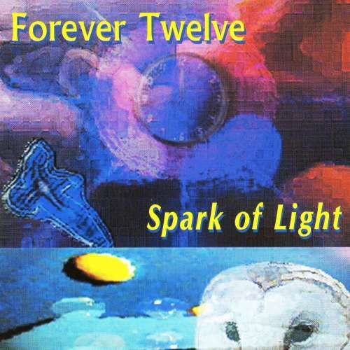 Forever Twelve — Spark of Light
