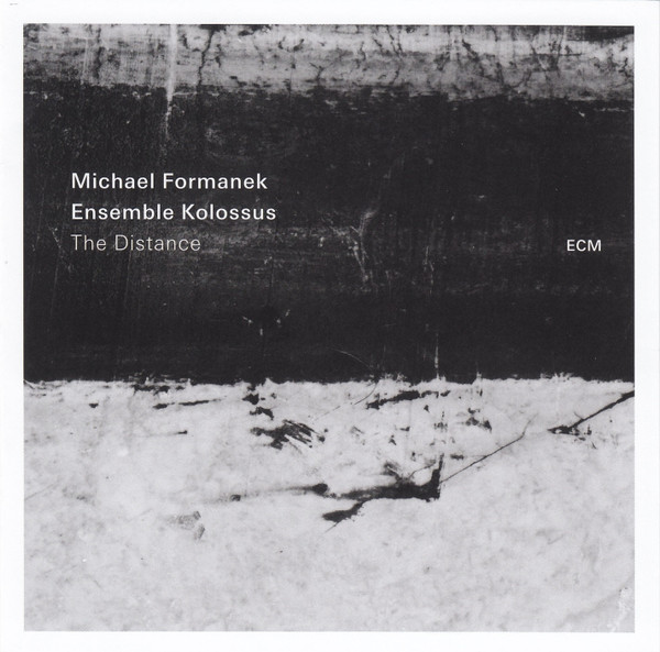 Michael Formanek / Ensemble Kolossus — The Distance