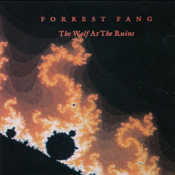 Forrest Fang — The Wolf at the Ruins