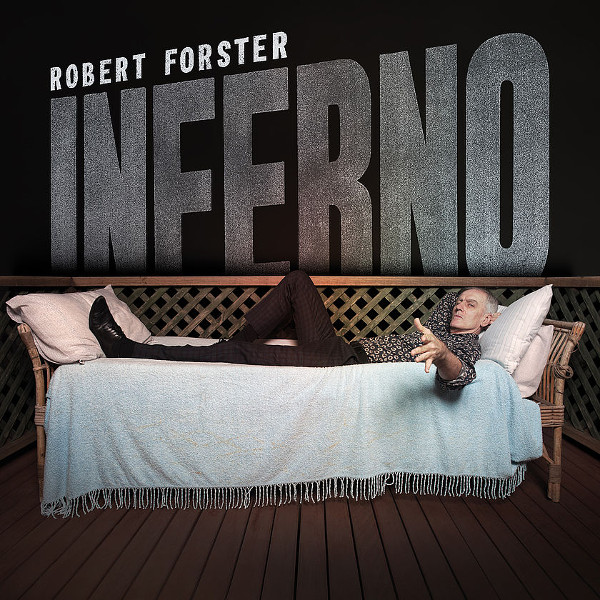 Robert Forster — Inferno