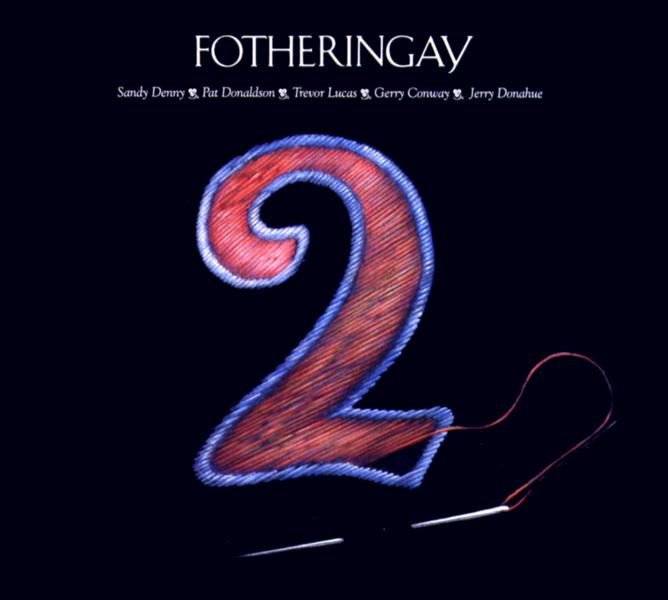 Fotheringay — 2