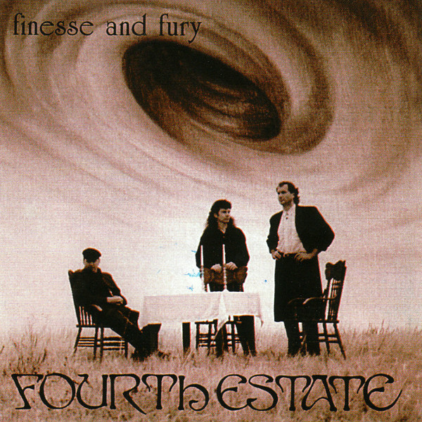 Fourth Estate — Finesse and Fury